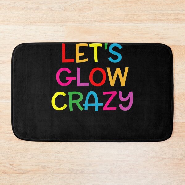 Item preview, Let's Glow Crazy Retro Colorful Party Group Team Celebration  designed and sold by sarahbennetth.