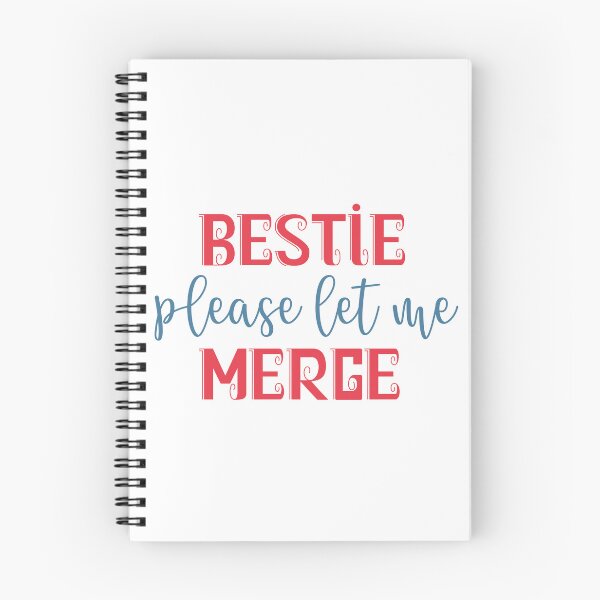 Item preview, Bestie Please Let Me Merge designed and sold by beefrancky.