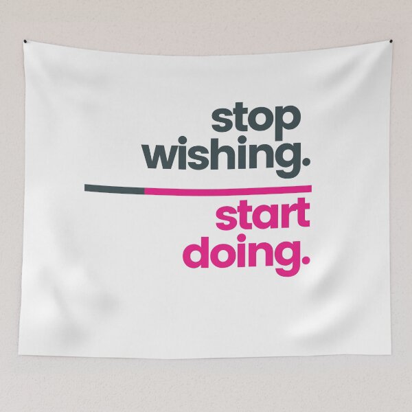 Item preview, Stop wishing. Start doing. designed and sold by TFever.