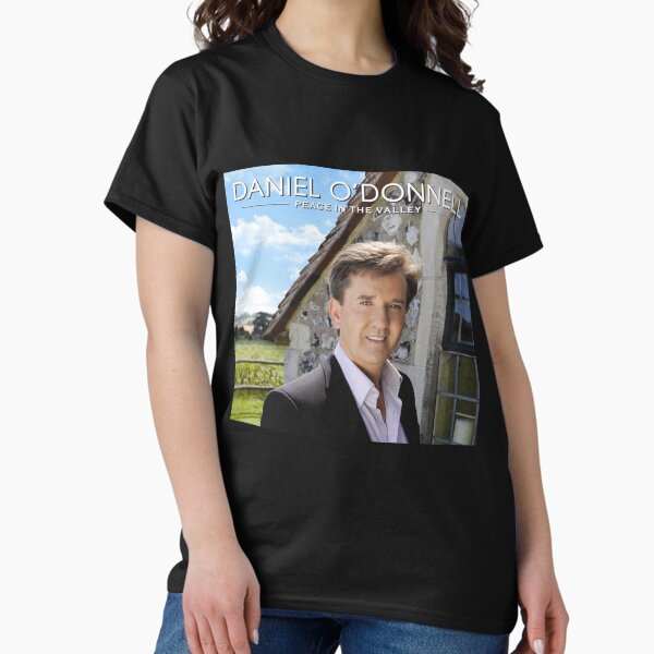 Daniel O'Donnell Peace in the Valley Classic T-Shirt