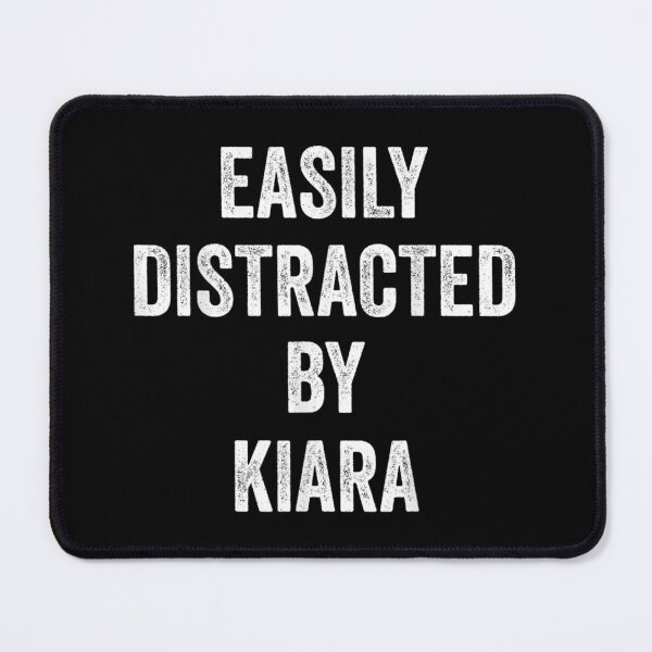 Item preview, Easily Distracted By Kiara designed and sold by Jackwidforss.