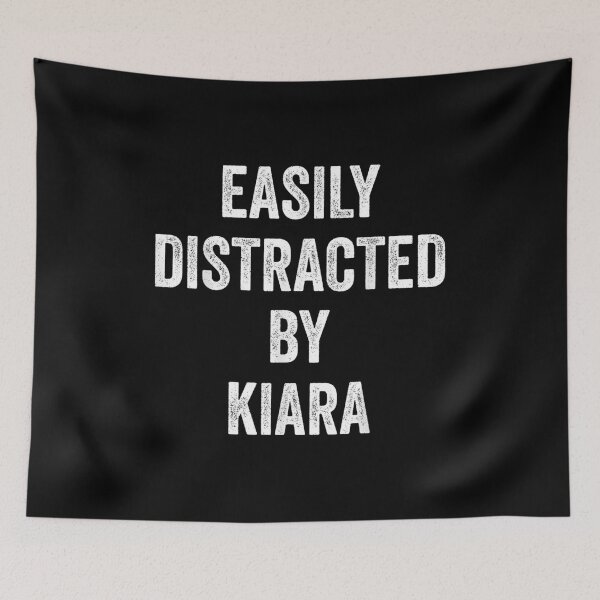 Item preview, Easily Distracted By Kiara designed and sold by Jackwidforss.