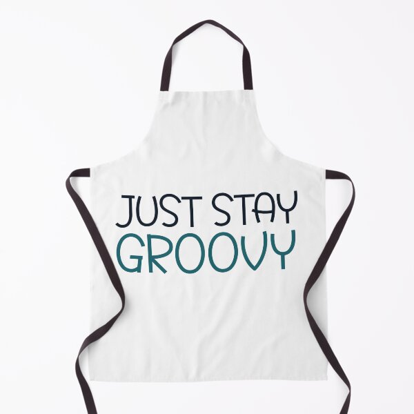Item preview, Just Stay Groovy designed and sold by beefrancky.