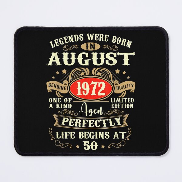 Item preview, 50th Birthday Gift 50 Years Old Legends Born In August 1972 designed and sold by andrewbashfordb.
