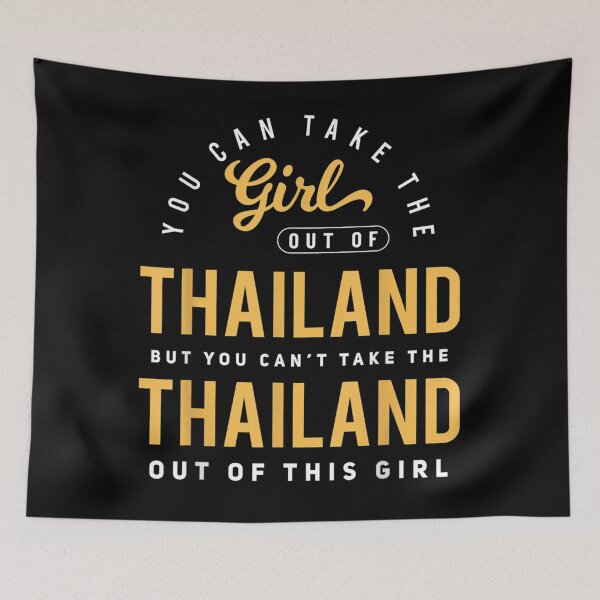 Item preview, You Can Take The Girl Out Of Thailand Roots Thai Native  designed and sold by andrewbashfordb.
