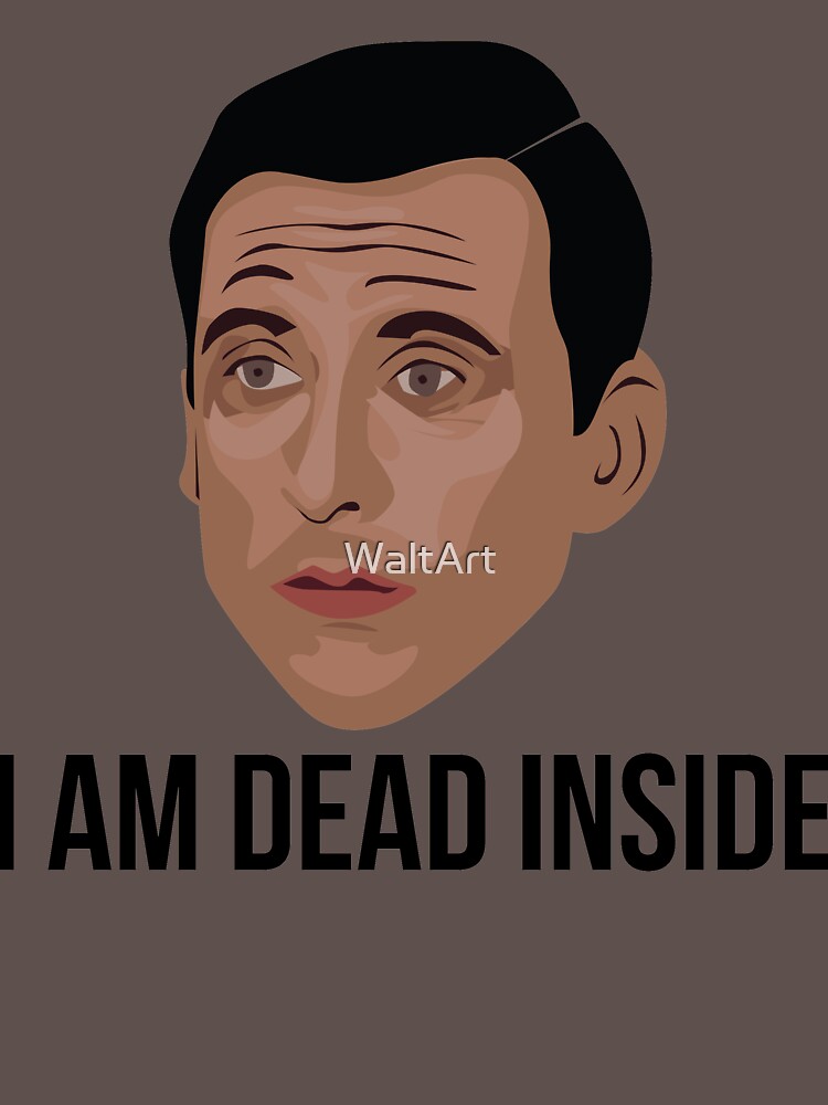 i am dead inside the office shirt