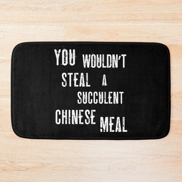 Item preview, You Wouldn't Steal A Succulent Chinese Meal (Democracy Manifest) Funny Aussie Meme designed and sold by LoveSeasonz.