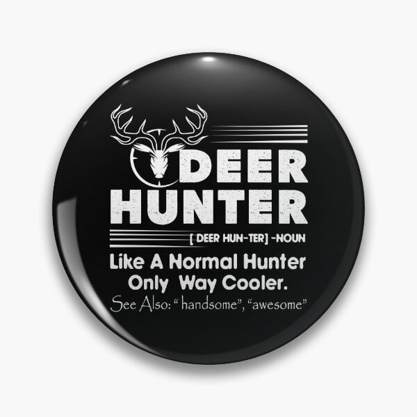 Item preview, Deer Hunter Definition  designed and sold by UnknownArtistt.