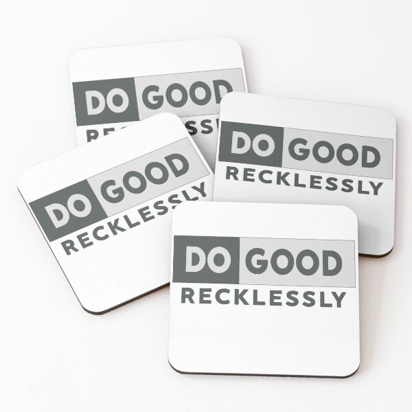 Item preview, Do Good Recklessly designed and sold by Artsy Fun.