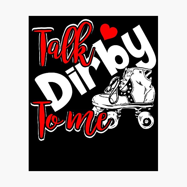 Item preview, Roller Derby - Talk Derby To Me designed and sold by UnknownArtistt.