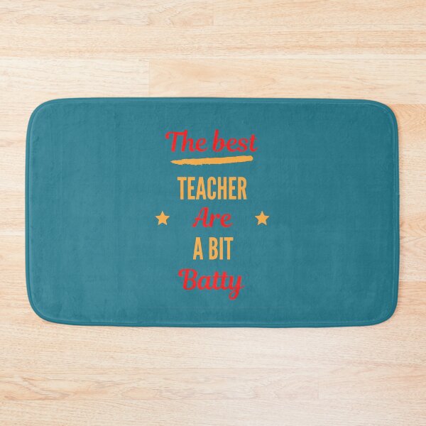Item preview, The Best Teacher Are A Bit Batty designed and sold by TFLprod.