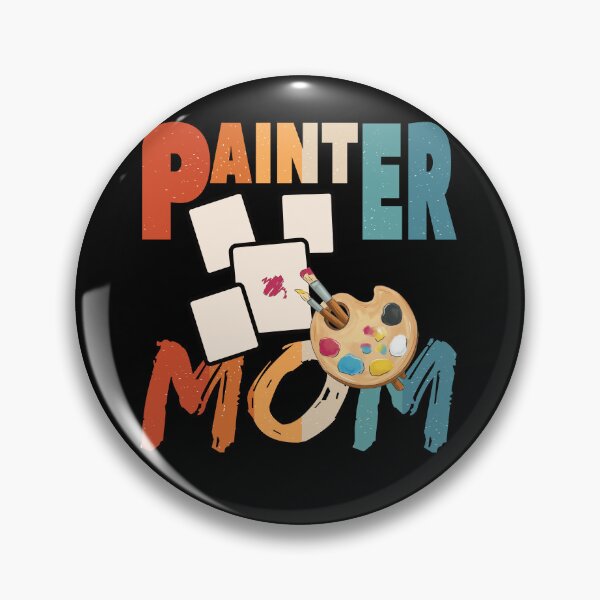 Item preview, Painter Mom Artist Design For Mother's Day designed and sold by Merchandiser099.