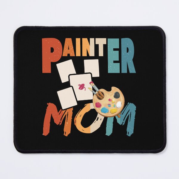 Item preview, Painter Mom Artist Design For Mother's Day designed and sold by Merchandiser099.