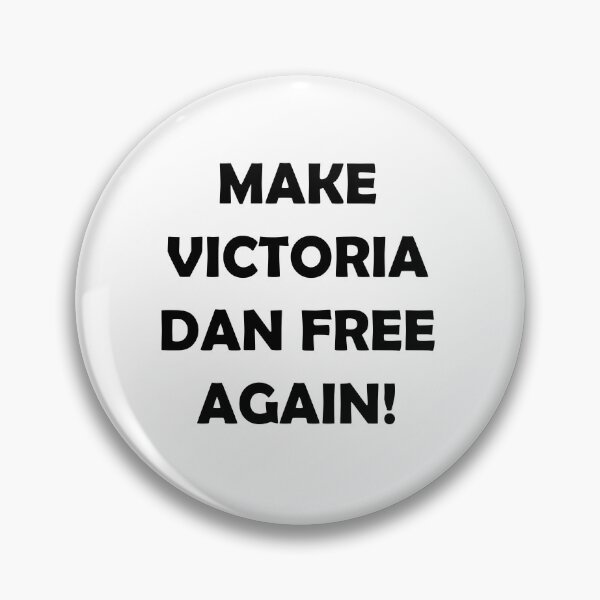 Item preview, MAKE VICTORIA DAN FREE AGAIN designed and sold by DomGDesign.