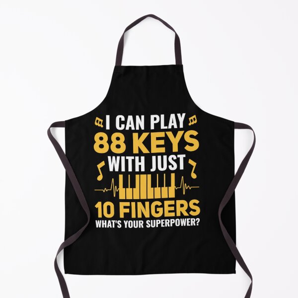 Item preview, I CAN PLAY 88 KEYS WITH JUST 10 FINGERS PIANO PLAYER PIANIST designed and sold by sobriowslen.