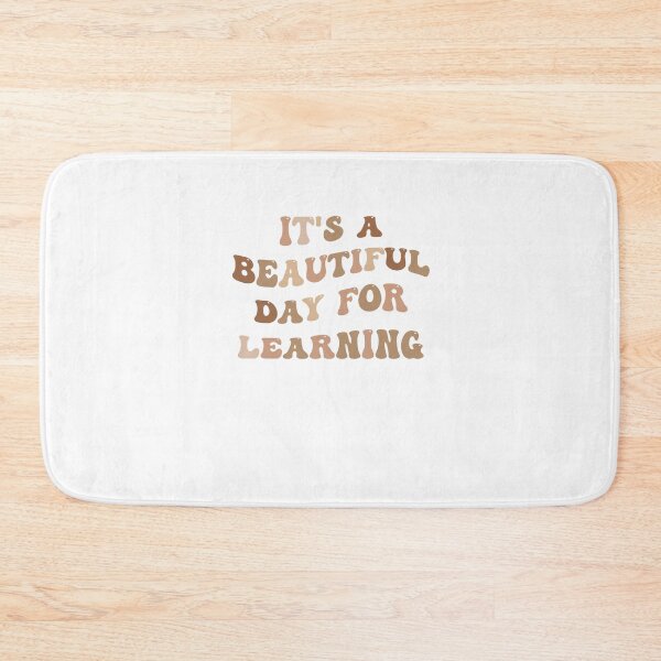 Item preview, First Day School Its Beautiful Day For Learning Teacher Student designed and sold by AdelDa19.