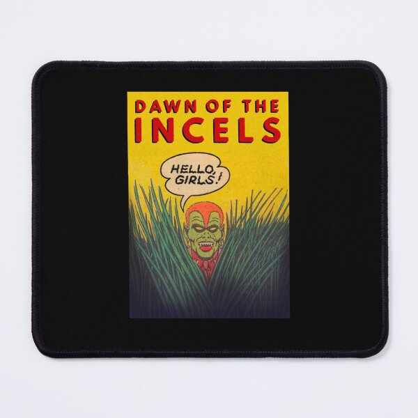 Item preview, Dawn of the Incels designed and sold by BaconPancakes21.