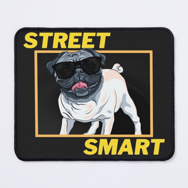 Item preview, Street Smart Pug designed and sold by CutesyyApparel.