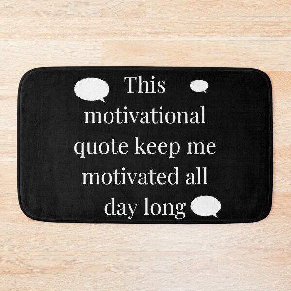 Item preview, Funny "motivational" quote parody designed and sold by onum2018.