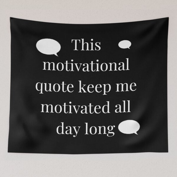 Item preview, Funny "motivational" quote parody designed and sold by onum2018.