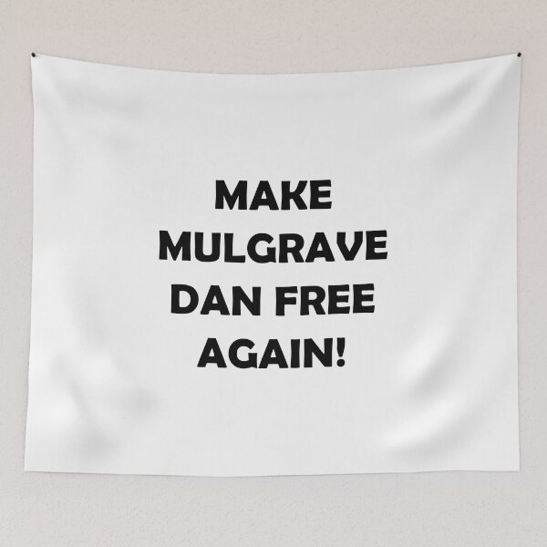 Item preview, MAKE MULGRAVE DAN FREE AGAIN designed and sold by DomGDesign.