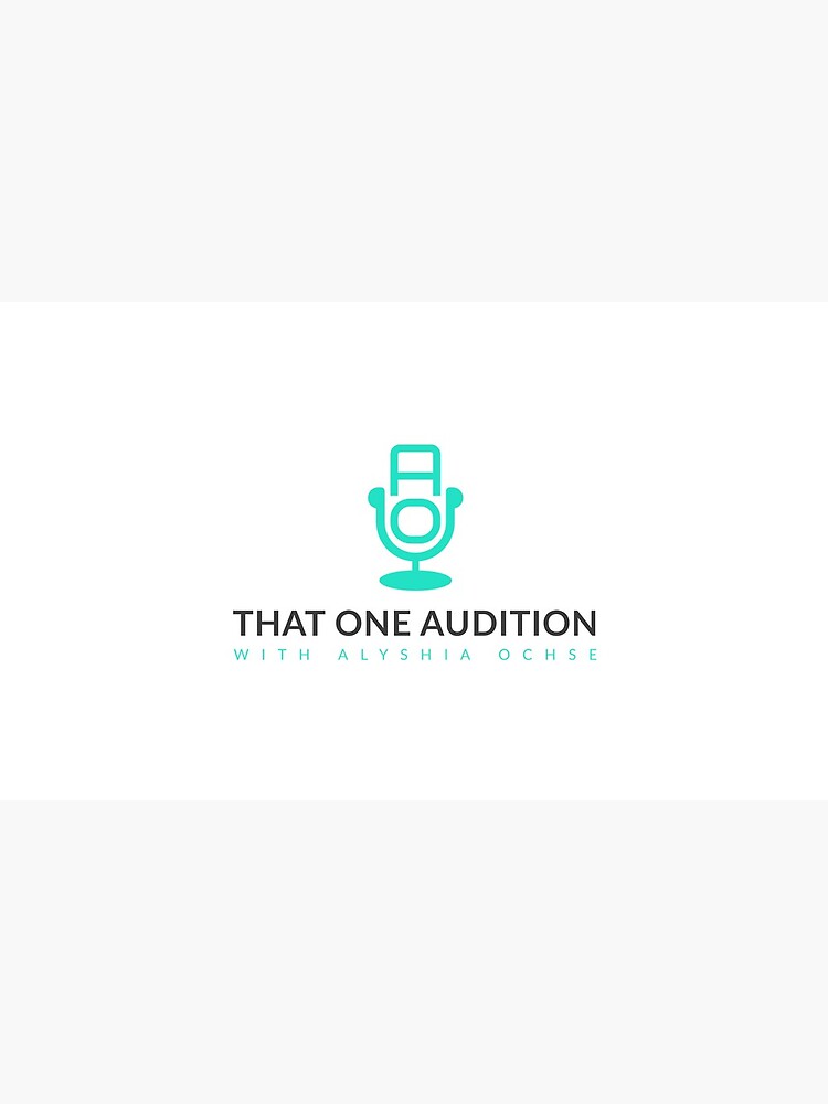 That One Audition Coffee Mug by Alyshia