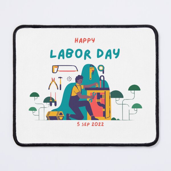 Item preview, Happy labor day September 5, 2022 designed and sold by InstaDesignCo.