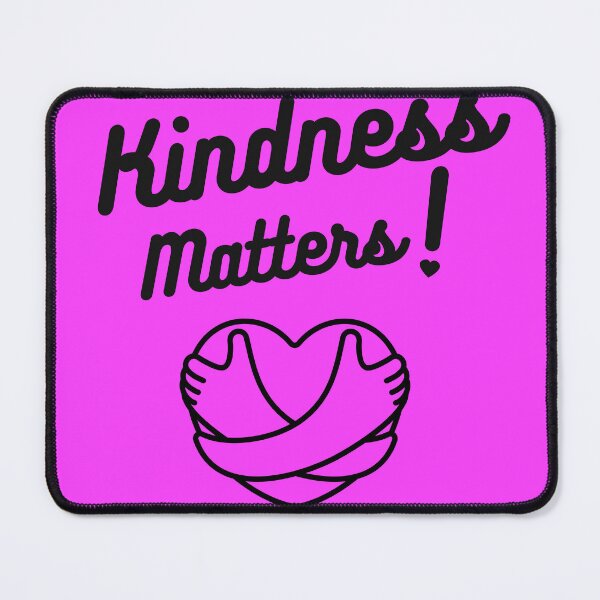 Item preview, Kindness Matters designed and sold by MyThingNow.