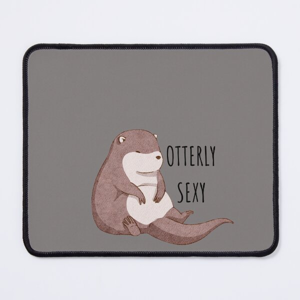 Item preview, Sexy Otter designed and sold by TheMerchPeddler.