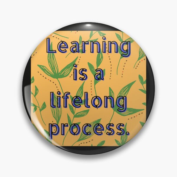 Item preview, Learning is a lifelong process., Learning, Stylish fonts, quote, yellow designed and sold by Ellecher23.