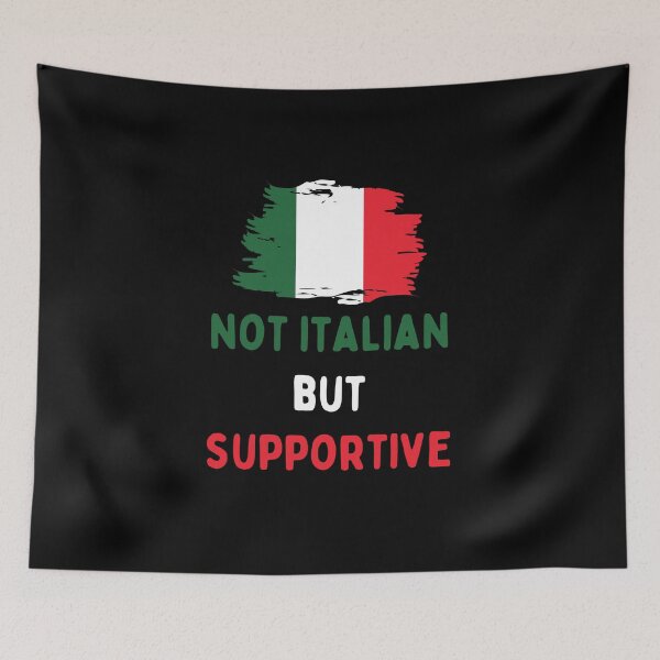 Item preview, Not Italian But Supportive designed and sold by MoaaStore.