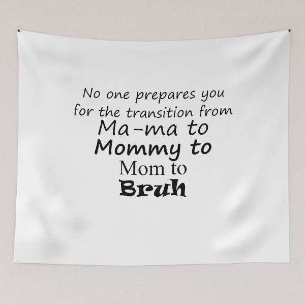 Item preview, No One Prepares You For The Transition To Bruh designed and sold by TrashLIT.