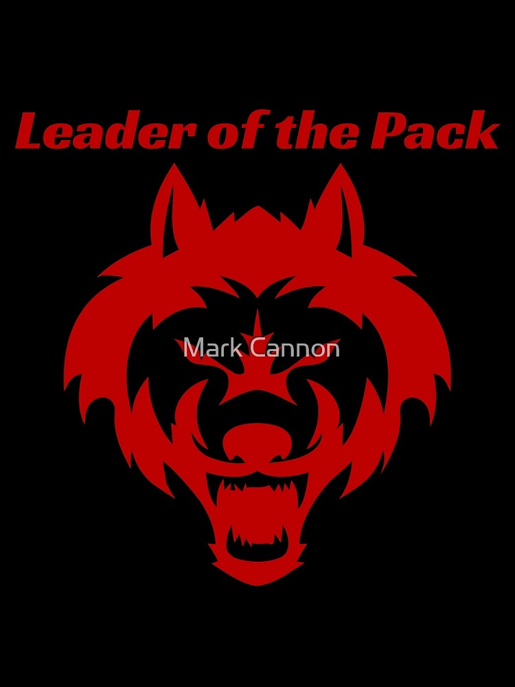 "Leader of the Pack" Poster for Sale by KingKongBrody Redbubble