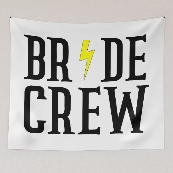 Item preview, Bride crew designed and sold by Ashtreemeadow.