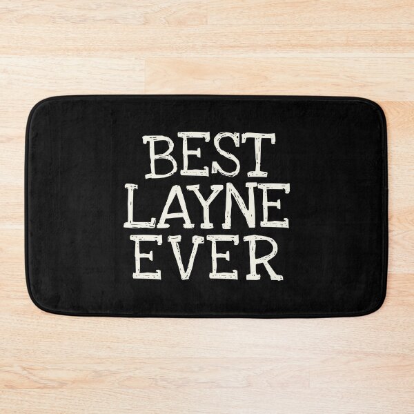 Item preview, Best Layne Ever Funny Personalized Name designed and sold by MariosNydras.