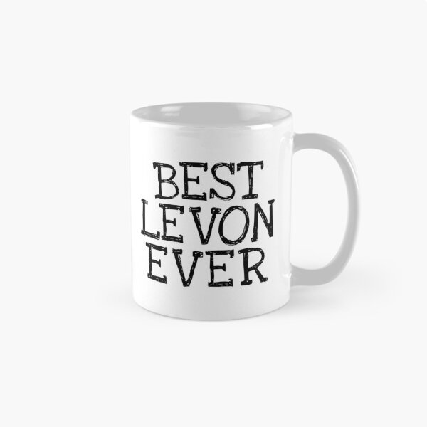 Item preview, Best Levon Ever Funny Personalized Name designed and sold by MariosNydras.