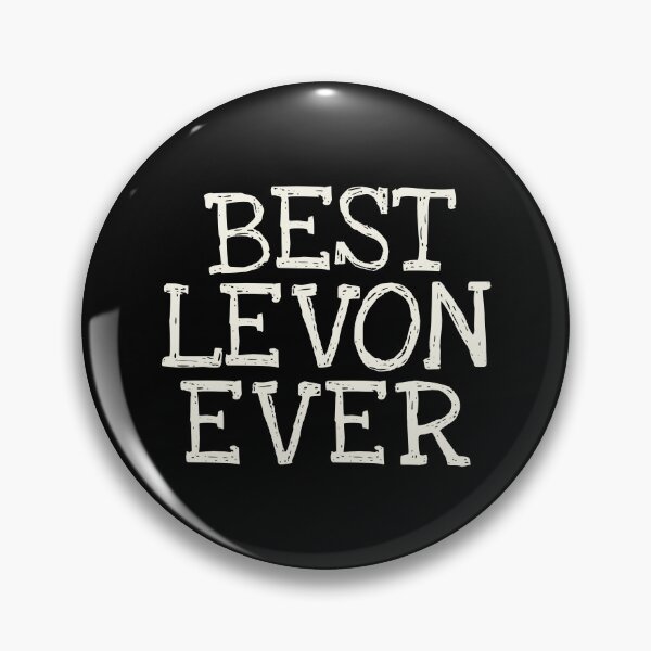 Item preview, Best Levon Ever Funny Personalized Name designed and sold by MariosNydras.