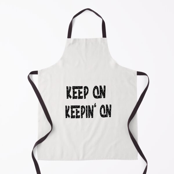 Item preview, keep on keepin' on designed and sold by toufikpromo.