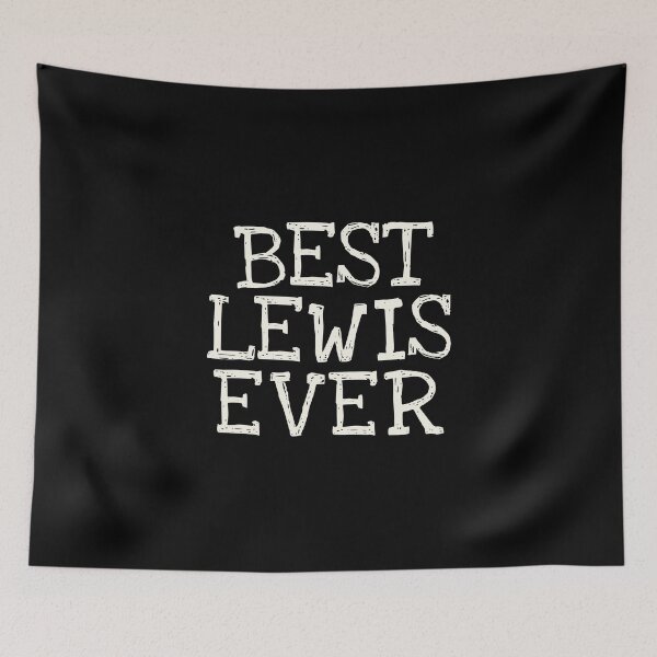 Item preview, Best Lewis Ever Funny Personalized Name designed and sold by MariosNydras.