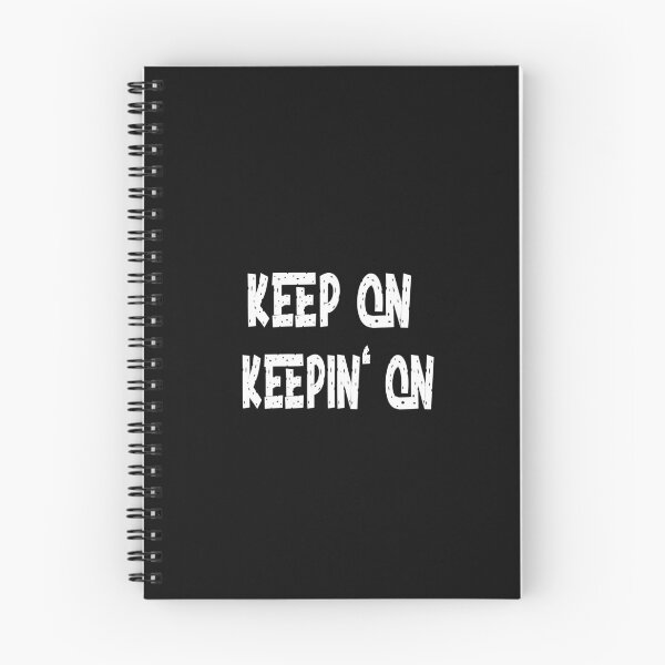 Item preview, keep on keepin' on designed and sold by toufikpromo.
