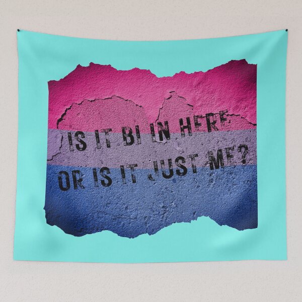 Item preview, Is It Bi In Here Or Is It Just Me Wall With The Bisexual Colors In Cyan designed and sold by LuckyKermit.
