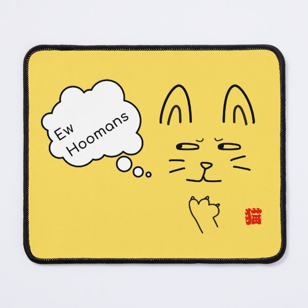 Item preview, Ew Hoomans Cat designed and sold by akaiawa.
