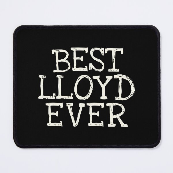 Item preview, Best Lloyd Ever Funny Personalized Name designed and sold by MariosNydras.