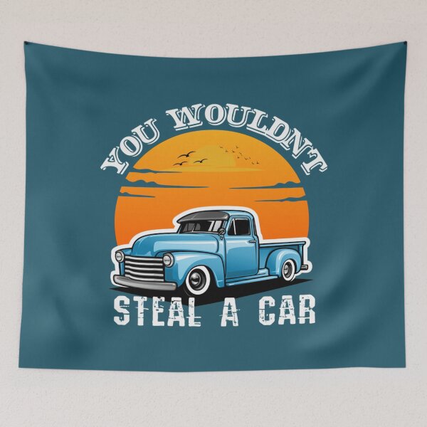Item preview, You Wouldnt Steal A Car Funny   designed and sold by OdaHaag.