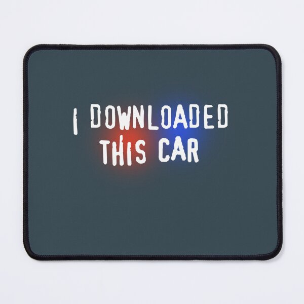 Item preview, I Downloaded This Car designed and sold by OdaHaag.