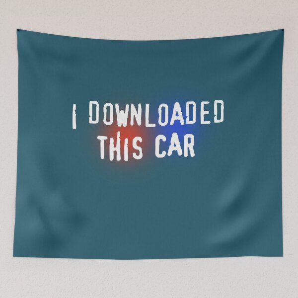Item preview, I Downloaded This Car    designed and sold by OdaHaag.