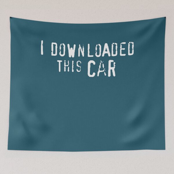 Item preview, I Downloaded This Car text only    designed and sold by OdaHaag.