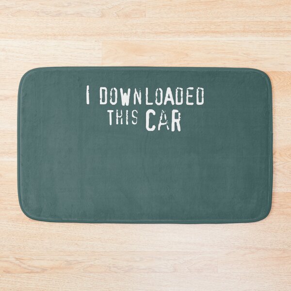 Item preview, I Downloaded This Car text only    designed and sold by OdaHaag.