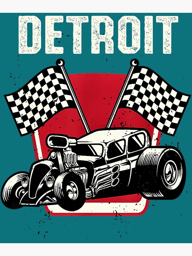"Motor City Woodward Hot Rod Race Car " Poster for Sale by ElBoDream
