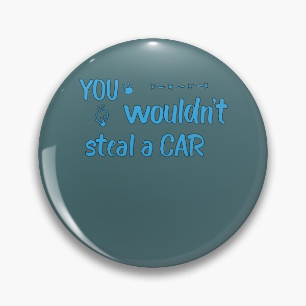 Item preview, Wouldnt Steal a Car designed and sold by OdaHaag.